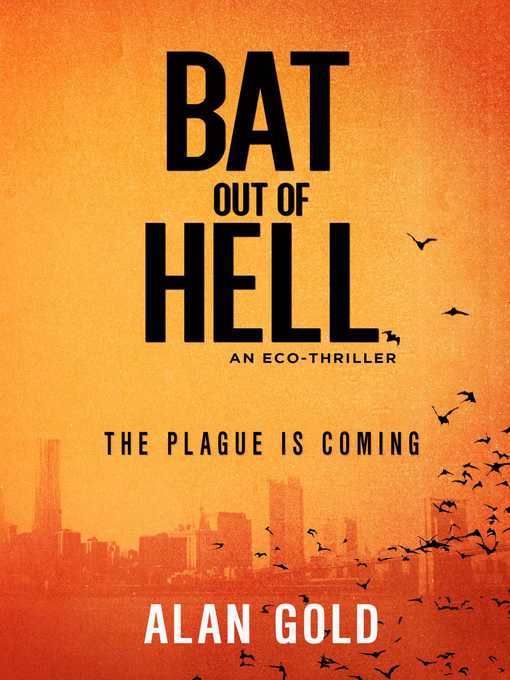 Title details for Bat out of Hell by Alan Gold - Available
